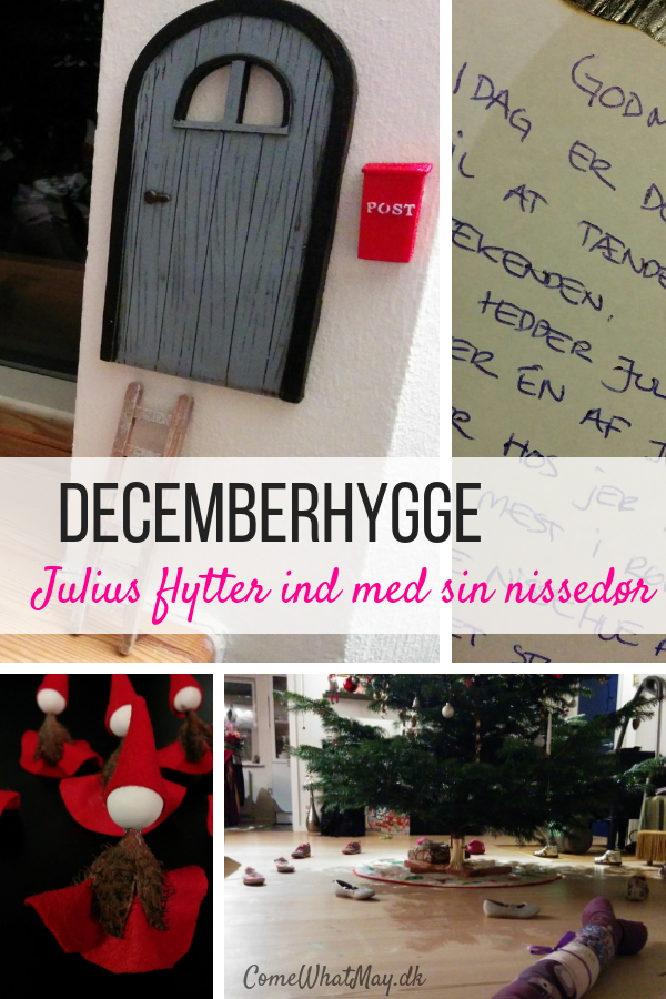 Hver december flytter Nissen Julius ind hos os, med sin nissedør, nissebreve, nissedrillerier og lidt gaver